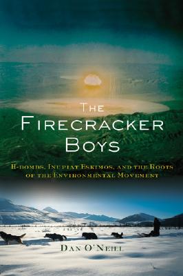 【预售】The Firecracker Boys: H-Bombs, Inupiat Eskimos, and