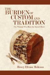 【预售】The Burden of Custom and Tradition: The Woman Who