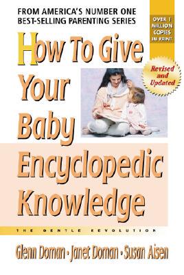 【预售】How to Give Your Baby Encyclopedic Knowledge: The