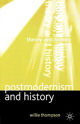 【预售】Postmodernism and History