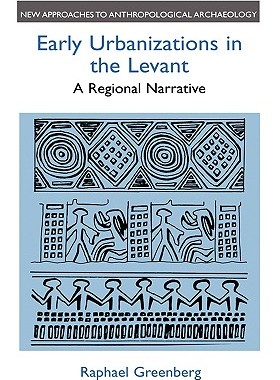 【预售】Early Urbanizations in the Levant: A Regional