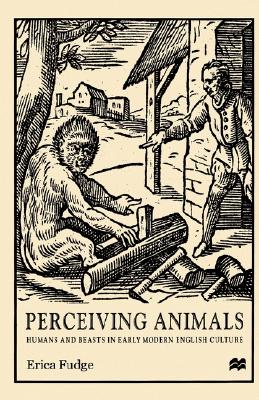 【预售】Perceiving Animals: Humans and Beasts in Early 书籍/杂志/报纸 原版其它 原图主图