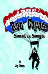 【预售】Ron Coyote, Man of La Mangia