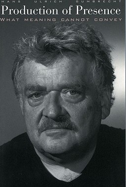 【预售】Production of Presence: What Meaning Cannot Convey