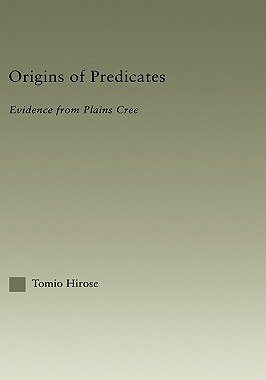 【预售】Origins of Predicates: Evidence from Plains Cree