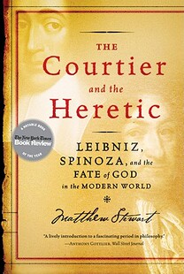 【预售】The Courtier and the Heretic: Leibniz, Spinoza, and