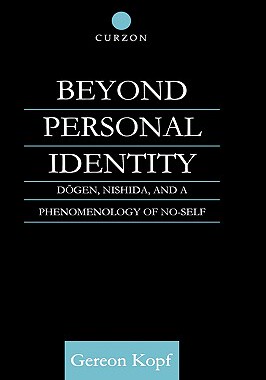 【预售】Beyond Personal Identity: Dogen, Nishida, and a