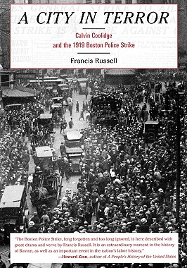 【预售】A City in Terror: Calvin Coolidge and the 1919