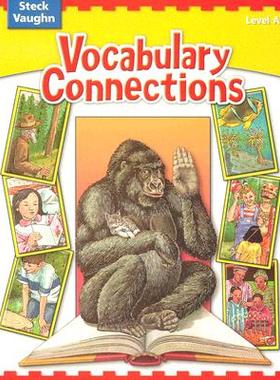 【预订】Steck-Vaughn Vocabulary Connections: Student