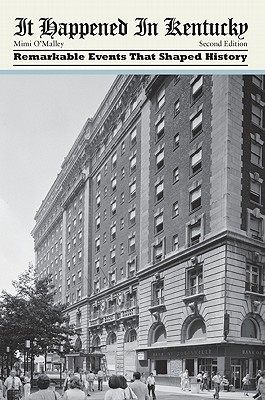 【预售】It Happened in Kentucky: Remarkable Events That