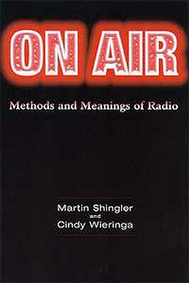 【预售】On Air: Methods and Meanings of Radio