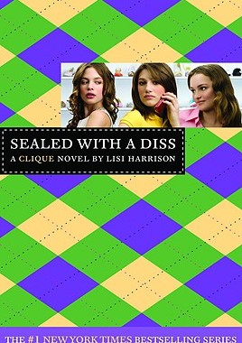 【预售】The Clique #8: Sealed with a Diss: A Clique Novel