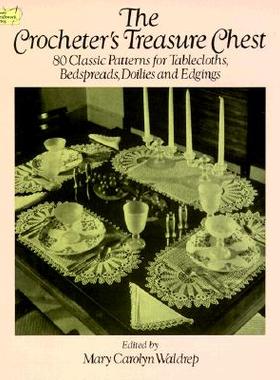 【预售】The Crocheter's Treasure Chest: 80 Classic Patterns