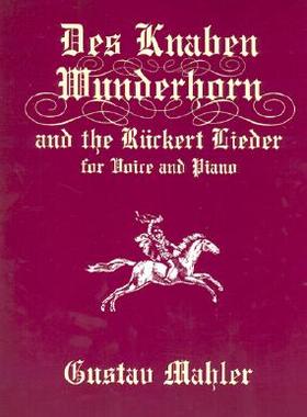 【预售】Des Knaben Wunderhorn and the Ruckert Lieder for