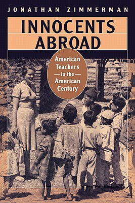 【预售】Innocents Abroad: American Teachers in the American