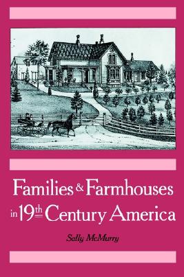 【预售】Families & Farmhouses in 19th-Century America