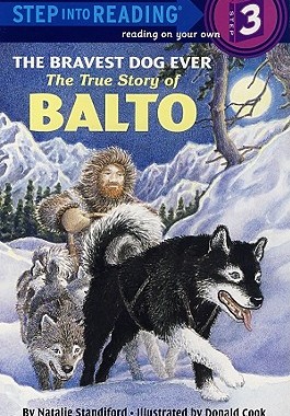 【预售】The Bravest Dog Ever: The True Story of Balto