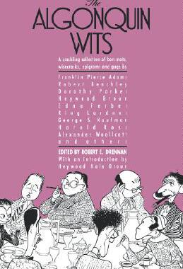 【预售】The Algonquin Wits: Bon Mots, Wisecracks, Epigrams