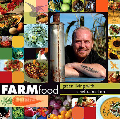 【预售】Farmfood: Green Living with Chef Daniel Orr