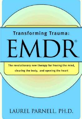 【预售】Transforming Trauma: Emdr: The Revolutionary New