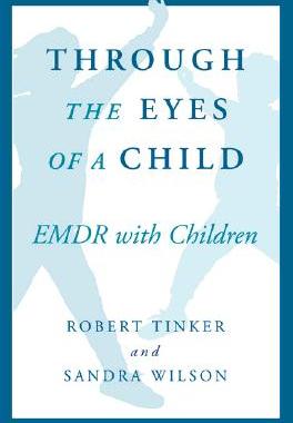 【预售】Through the Eyes of a Child: Emdr with Children