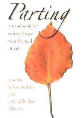 【预售】Parting: A Handbook for Spiritual Care Near the End