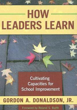 【预售】How Leaders Learn: Cultivating Capacities for School