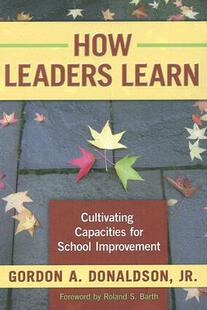 【预售】How Leaders Learn: Cultivating Capacities for School