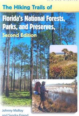 【预售】The Hiking Trails of Florida's National Forests