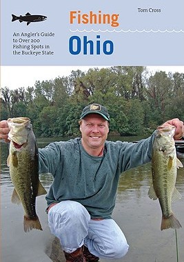 【预售】Fishing Ohio: An Angler's Guide to Over 200 Fishing