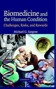 【预售】Biomedicine and the Human Condition: Challenges