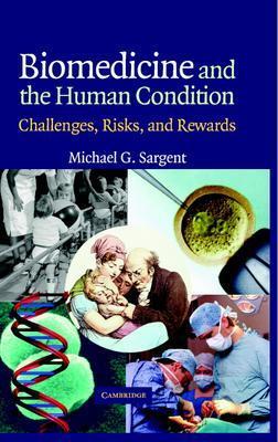 【预售】Biomedicine and the Human Condition: Challenges