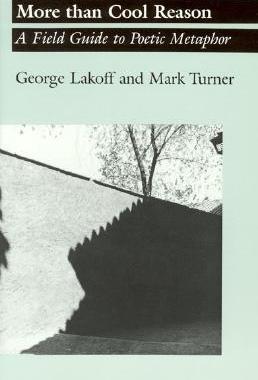 More Than Cool Reason: A Field Guide to Poetic