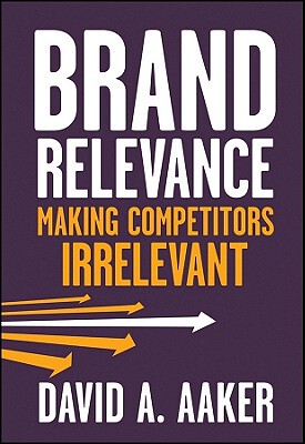 现货Brand Relevance:  Making Competitors Irrelevant
