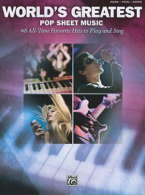 【微瑕清仓】World's Greatest Pop Sheet Music: 46 All-Time