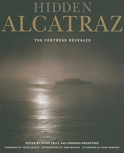 【预售】Hidden Alcatraz: The Fortress Revealed