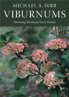【预售】Viburnums: Flowering Shrubs for Every Season