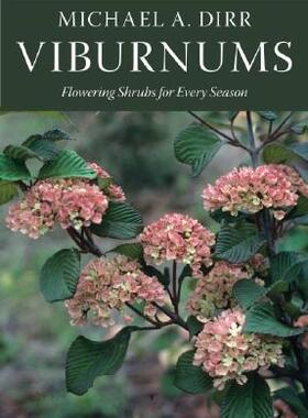 【预售】Viburnums: Flowering Shrubs for Every Season
