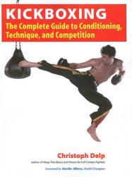 【预售】Kickboxing: The Complete Guide to Conditioning