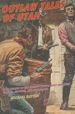 【预售】Outlaw Tales of Utah: True Stories of the Beehive