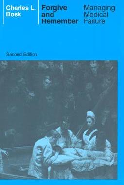 【预售】Forgive and Remember: Managing Medical Failure, 2nd