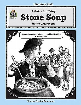 【预售】A Guide for Using Stone Soup in the Classroom