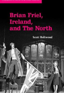 【预售】Brian Friel, Ireland, and the North