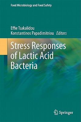 【预售】Stress Responses of Lactic Acid Bacteria