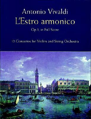 【预售】L'Estro Armonico, Op. 3, in Full Score L'Estro