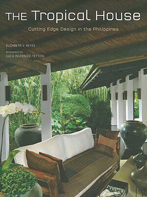 【预售】The Tropical House: Cutting Edge Design in the