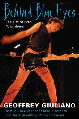 【预售】Behind Blue Eyes: The Life of Pete Townshend