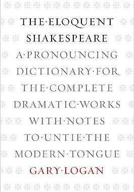 【预售】The Eloquent Shakespeare: A Pronouncing Dictionary