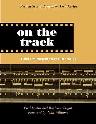 【预售】On the Track: A Guide to Contemporary Film Scoring