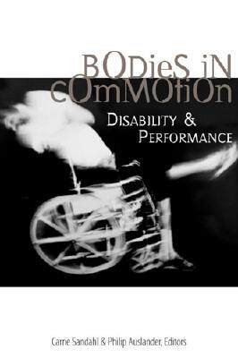 【预订】Bodies in Commotion: Disability & Performance